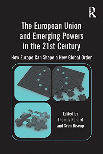 European Union and Emerging Powers in the 21st Century