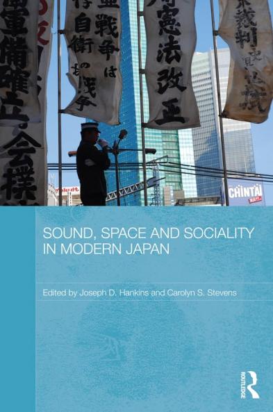 Sound Space and Sociality in Modern Japan