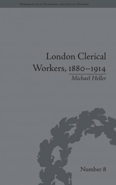 London Clerical Workers 1880-1914