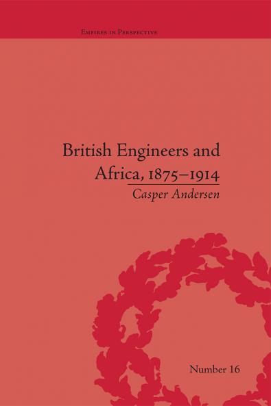 British Engineers and Africa 1875-1914