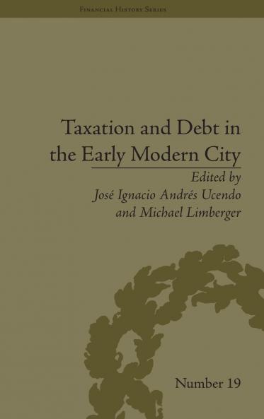 Taxation and Debt in the Early Modern City