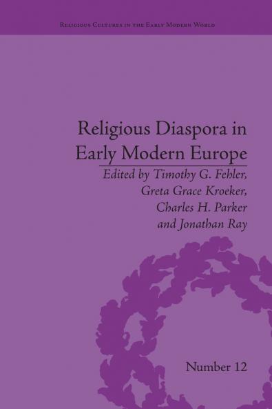 Religious Diaspora in Early Modern Europe