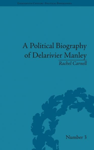 Political Biography of Delarivier Manley