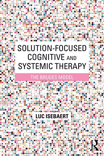 Solution-Focused Cognitive and Systemic Therapy