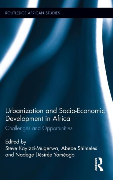 Urbanization and Socio-Economic Development in Africa