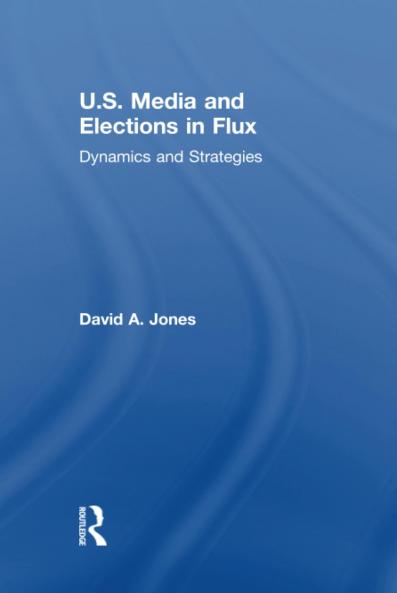 U.S. Media and Elections in Flux