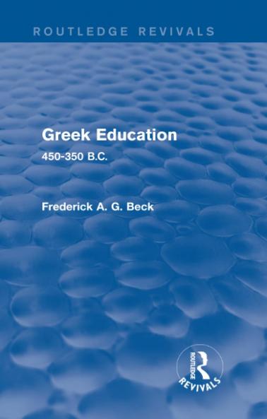 Greek Education (Routledge Revivals)