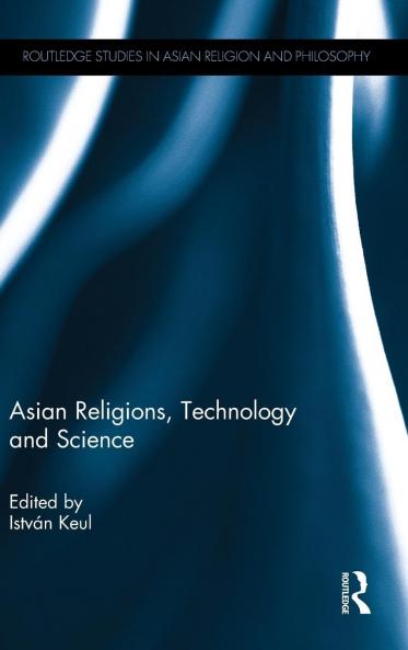 Asian Religions Technology and Science
