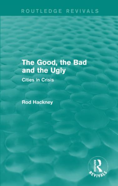 Good the Bad and the Ugly (Routledge Revivals)