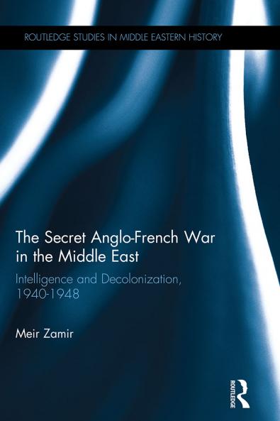 Secret Anglo-French War in the Middle East