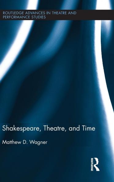 Shakespeare Theatre and Time