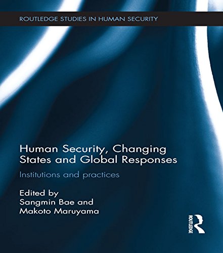 Human Security Changing States and Global Responses