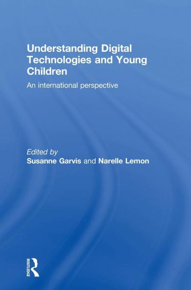 Understanding Digital Technologies and Young Children