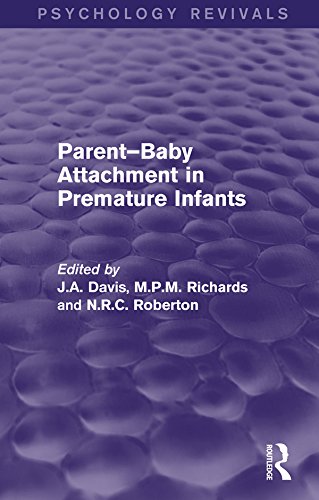 Parent-Baby Attachment in Premature Infants (Psychology Revivals)