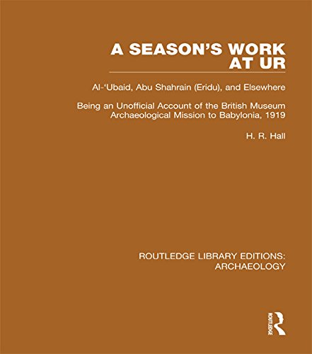 Season's Work at Ur Al-'Ubaid Abu Shahrain-Eridu-and Elsewhere
