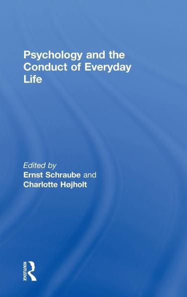 Psychology and the Conduct of Everyday Life