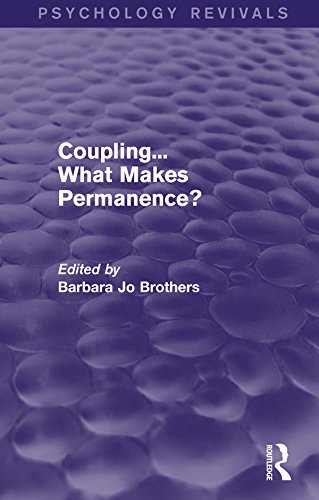 Coupling... What Makes Permanence? (Psychology Revivals)