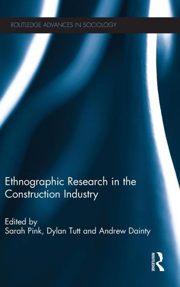 Ethnographic Research in the Construction Industry