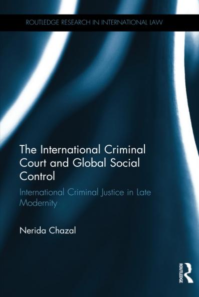 International Criminal Court and Global Social Control