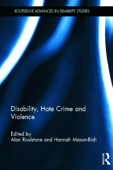 Disability Hate Crime and Violence