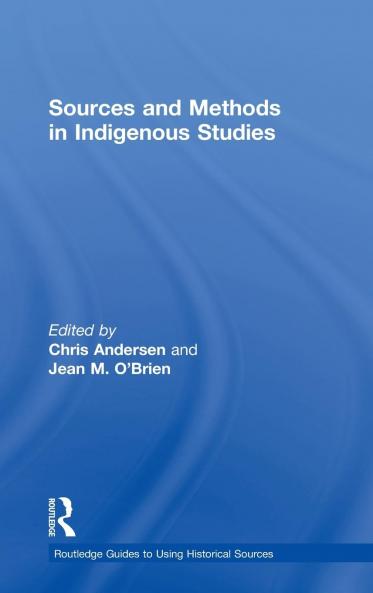 Sources and Methods in Indigenous Studies