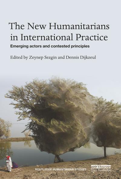 New Humanitarians in International Practice