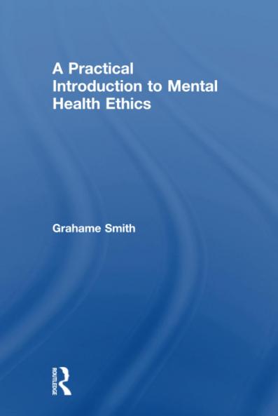 Practical Introduction to Mental Health Ethics
