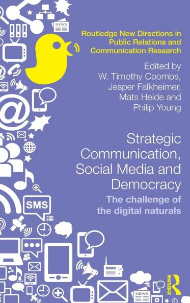 Strategic Communication Social Media and Democracy