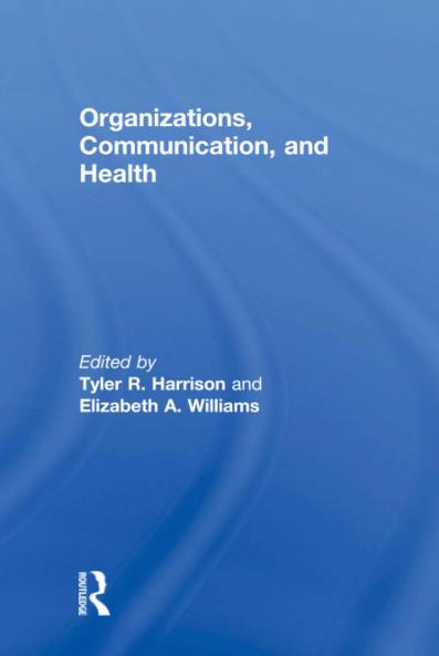 Organizations Communication and Health