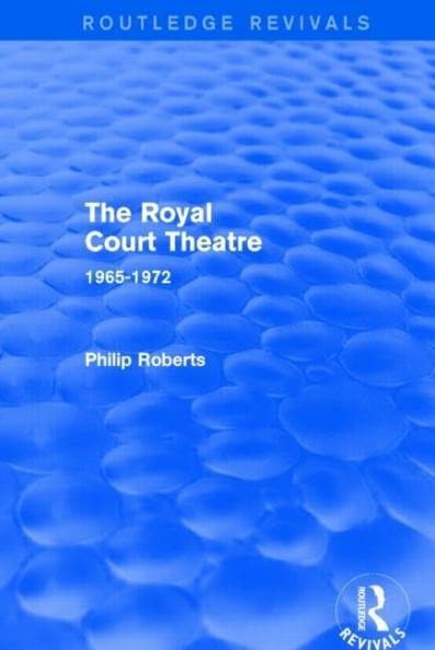 Royal Court Theatre (Routledge Revivals)