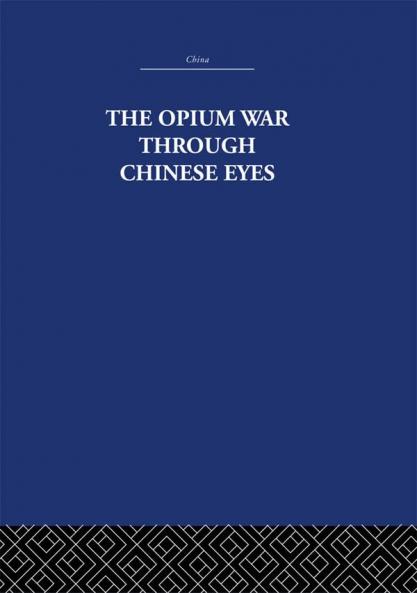 Opium War Through Chinese Eyes