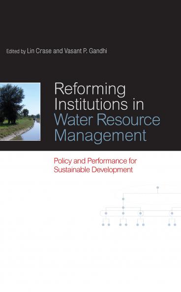 Reforming Institutions in Water Resource Management