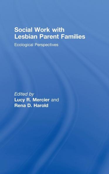 Social Work with Lesbian Parent Families
