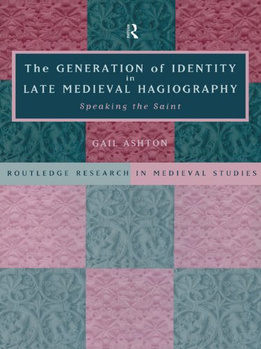 Generation of Identity in Late Medieval Hagiography