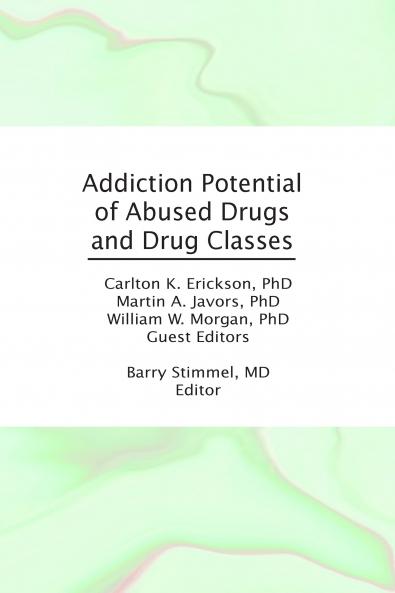 Addiction Potential of Abused Drugs and Drug Classes