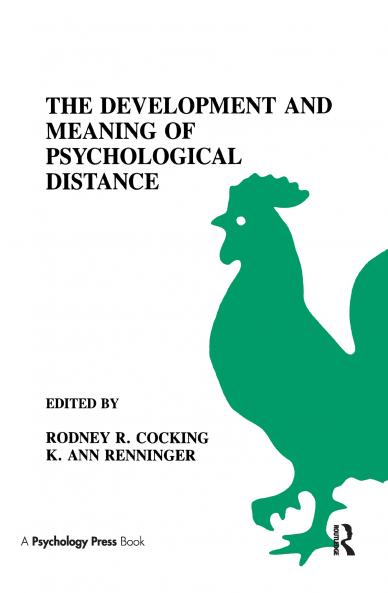 Development and Meaning of Psychological Distance