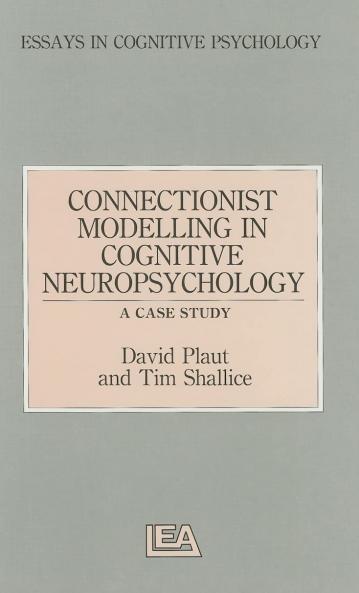 Connectionist Modelling in Cognitive Neuropsychology: A Case Study