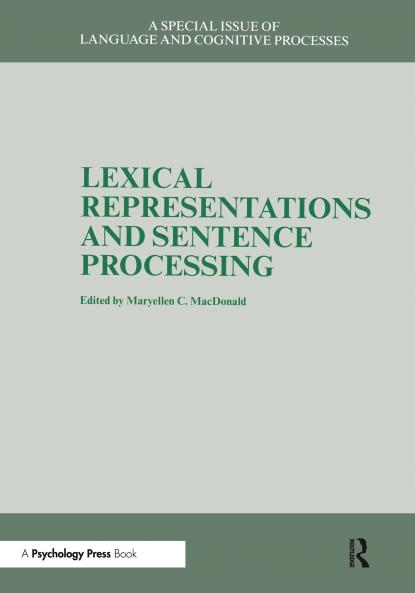 Lexical Representations And Sentence Processing