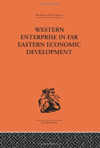 Western Enterprise in Far Eastern Economic Development