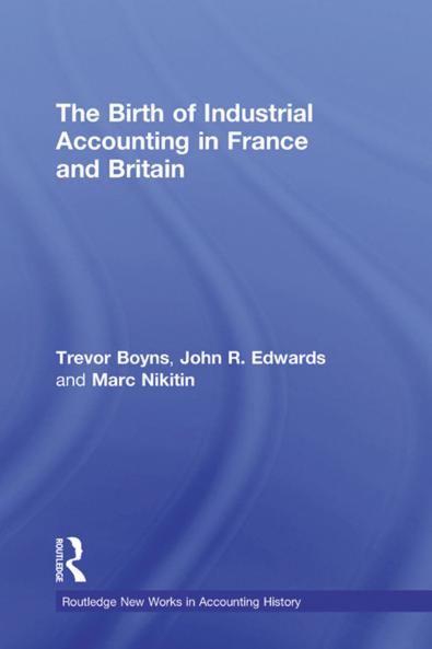Birth of Industrial Accounting in France and Britain