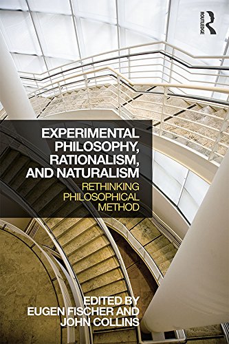 Experimental Philosophy Rationalism and Naturalism