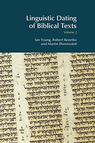 Linguistic Dating of Biblical Texts: Volume 2