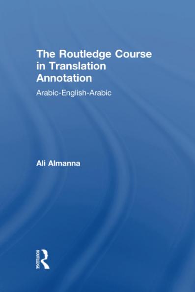 Routledge Course in Translation Annotation
