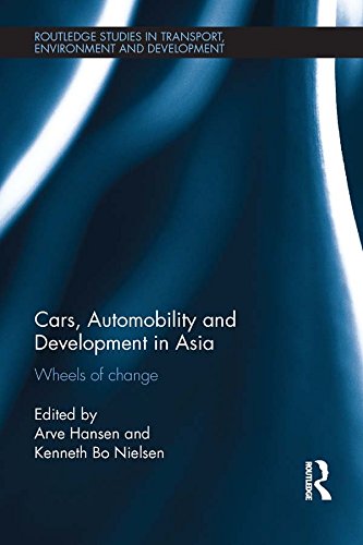 Cars Automobility and Development in Asia