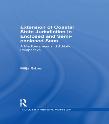 Extension of Coastal State Jurisdiction in Enclosed or Semi-Enclosed Seas
