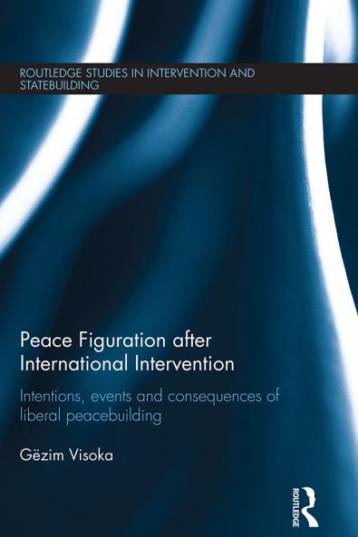 Peace Figuration after International Intervention