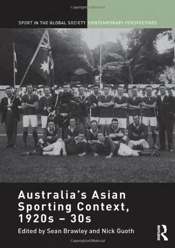 Australia's Asian Sporting Context 1920s – 30s