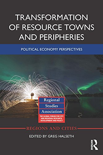Transformation of Resource Towns and Peripheries