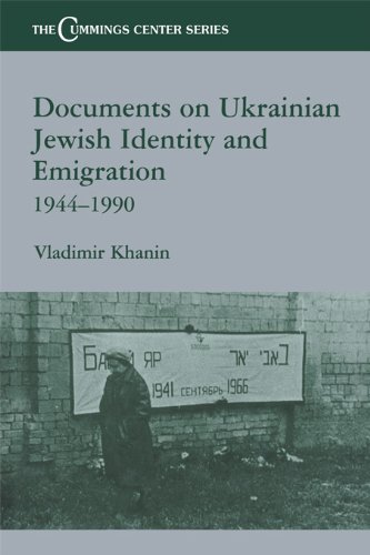 Documents on Ukrainian-Jewish Identity and Emigration 1944-1990