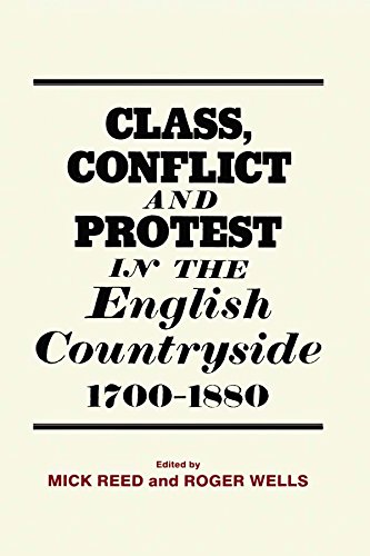 Class Conflict and Protest in the English Countryside 1700-1880
